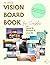 The Ultimate Vision Board B...