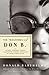 The Teachings of Don B.: Satires, Parodies, Fables, Illustrated Stories, and Plays of Donald Barthelme by Donald Barthelme (2008-01-28)