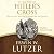 Hitler's Cross by Erwin W. Lutzer Hitler's Cross by Erwin W. Lutzer