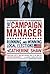 The Campaign Manager (Campaign Manager: Running & Winning Local Elections) by Catherine Shaw (2010-02-04)