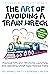 The Art of Avoiding a Train Wreck (paperback): Tips and Tricks for Launching and Operating SAFe Agile Release Trains