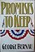 Promises to Keep by George Bernau (1988-10-01)