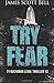 Try Fear (Ty Buchanan Legal Thriller, #3)