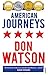 American Journeys by Don Watson (2010-02-23)