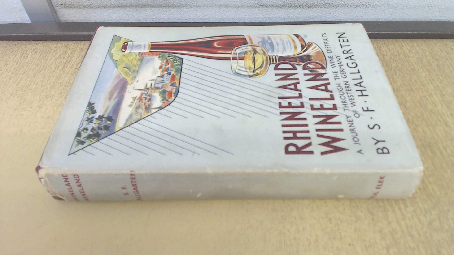 RHINELAND WINELAND - A Journey through the Wine Districts of Western Germany (Hardcover)