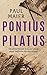 Pontius Pilatus by Paul L. Maier Pontius Pilatus by Paul L. Maier