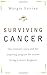 Surviving Cancer by Levine,...