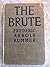Brute, The