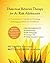 Dialectical Behavior Therapy for At-Risk Adolescents: A Practitioner?s Guide to Treating Challenging Behavior Problems (2014-01-02)
