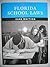 Florida School Laws: 2006 Edition