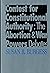 Contest for Constitutional Authority by Susan R. Burgess