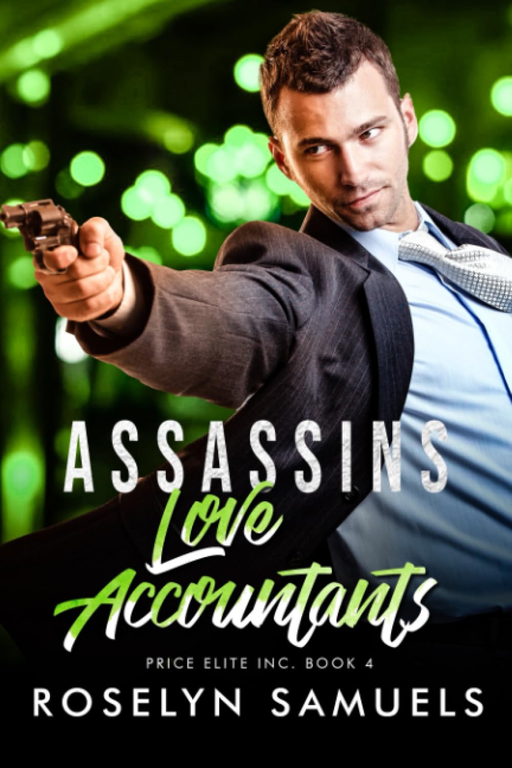 Assassins Love Accountants: Instalove Hitman Romance (Price Elite Inc.)
