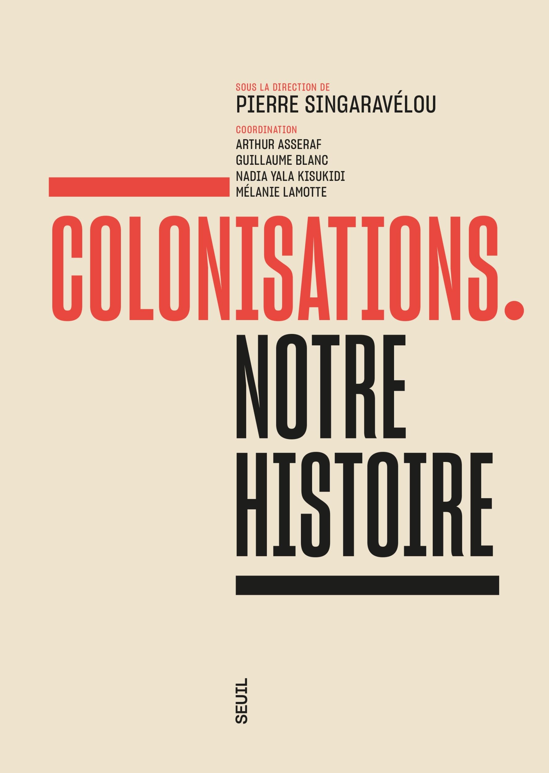 Colonisations: Notre histoire (Paperback)