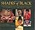 Shades of Black by Sandra L. Pinkney Shades of Black by Sandra L. Pinkney