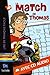 Le Match de Thomas + CD Audio (Boyer) (French Edition) by Boyer (2014-12-01)