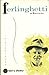 Ferlinghetti: the Artist in His Time First edition by Silesky, Barry (1990) Hardcover