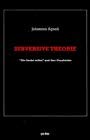 Subversive Theorie : "Die Sache selbst" und ihre Geschichte (Paperback)