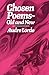[Chosen Poems] [By: Audre Lorde] [July, 1982]
