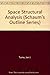 Space Structural Analysis (Schaum's Outline Series) by Jan J. Tuma (1981-09-01)