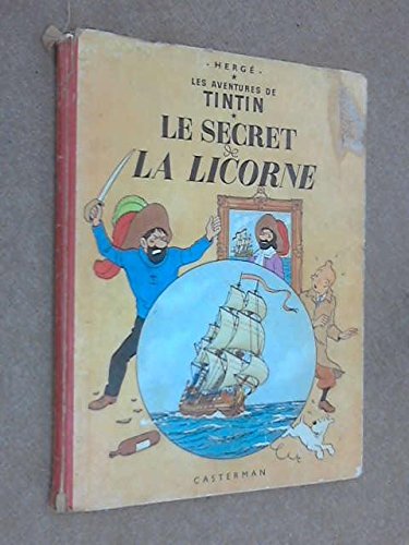 Les aventures de Tintin. Le secret de La Licorne