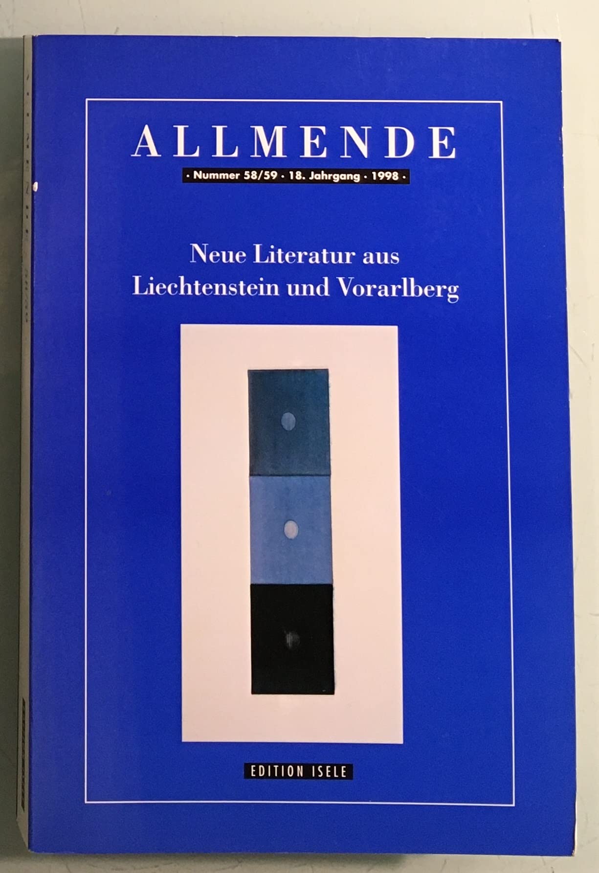 Allmende, Nr.58/59, Neue Literatur aus Liechtenstein und Vorarlberg (Perfect Paperback)