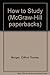 How to Study (McGraw-Hill paperbacks) by Morgan, Clifford Thomas, Deese, James (1979) Hardcover