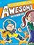 Captain Awesome and the New Kid by Stan Kirby (2012-05-08)