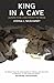 A King in A Cave: Learning to be a king without a throne by Joshua McElhaney (2015-06-30)
