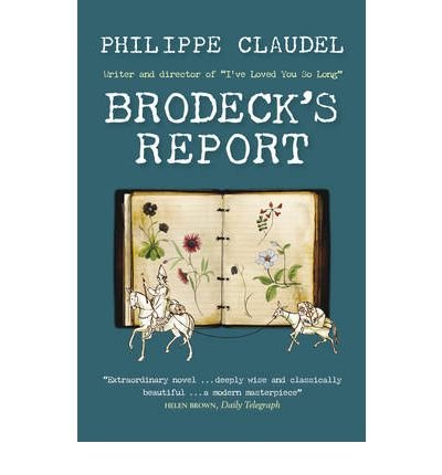 Brodeck's Report by Philippe Claudel (2010) Paperback