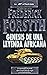 Genesis de una Leyenda Africana by Frederick Forsyth