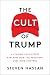 The Cult of Trump: a Leading Cult Expert Explains How The President Uses Mind Control
