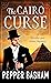 The Cairo Curse (A Freddie and Grace Mystery, 2)