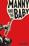 Manny and the Baby