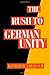 The Rush to German Unity by Jarausch, Konrad H. (1994)