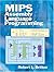 MIPS Assembly Language Programming by Robert Britton Professor Emeritus (2003-06-07)