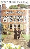 The Barchester Chronicles by Anthony Trollope