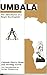 Umbala: The Adventures of a Negro Sea Captain in Africa and on the Seven Seas in His Attempts to Found an Ethiopian Empire
