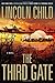 The Third Gate by Child, Lincoln (2012) Hardcover