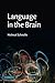 Language in the Brain by Helmut Schnelle (2010-06-28)