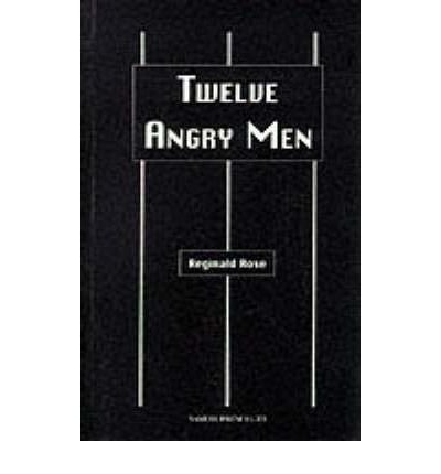 (Twelve Angry Men) By Reginald Rose