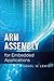 ARM Assembly for Embedded A...