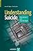 Understanding Suicide Why We Don't And How We Might by J.R. Rogers (2009-10-31)