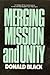 Merging Mission and Unity (...