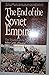 The End Of The Soviet Empire: The Triumph Of The Nations