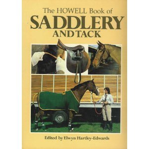 The Howell Book of Saddlery and Tack (Hardcover)