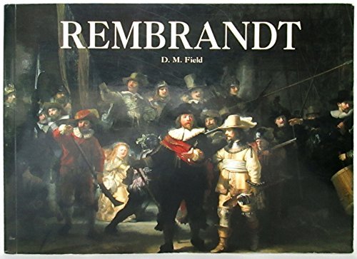 Rembrandt by D. M. Field (2002-05-03)