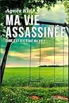 Ma Vie Assassinée T2 Et Si C'était Ma Vie