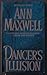 Dancer's Illusion by Ann Maxwell (1996-04-01)