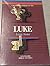 Luke: Unlocking the Scriptu...