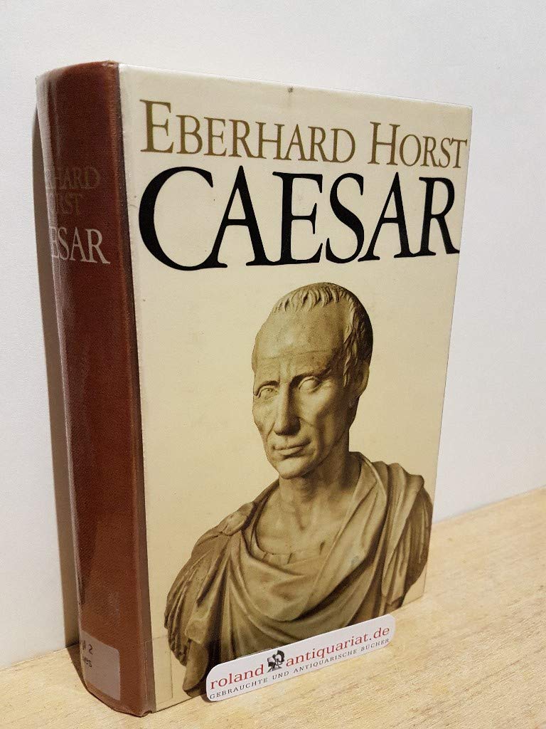 Julius Caesar: Eine Biographie (German Edition)